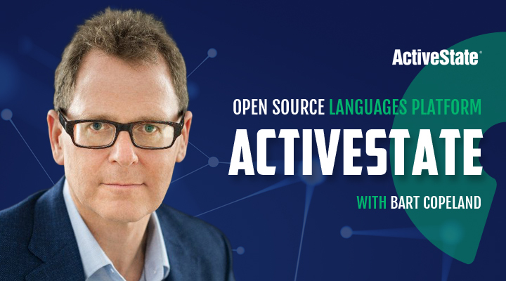 Episode 36: ActiveState with Bart Copeland